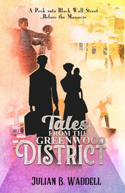 Cover of Tales from the Greenwood District by Julian B. Waddell